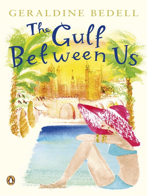 Title details for The Gulf Between Us by Geraldine Bedell - Available